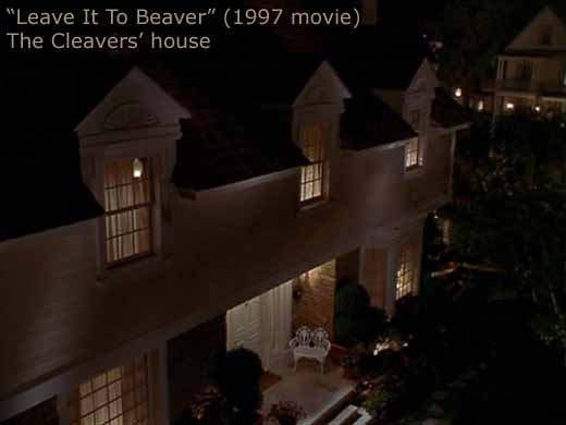 CLEAVERS' HOUSE FROM 1997 MOVIE, LEAVE IT TO BEAVER