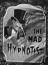 The Movie The Mad Hypnotist